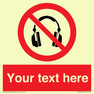 Custom No Headphones Sign